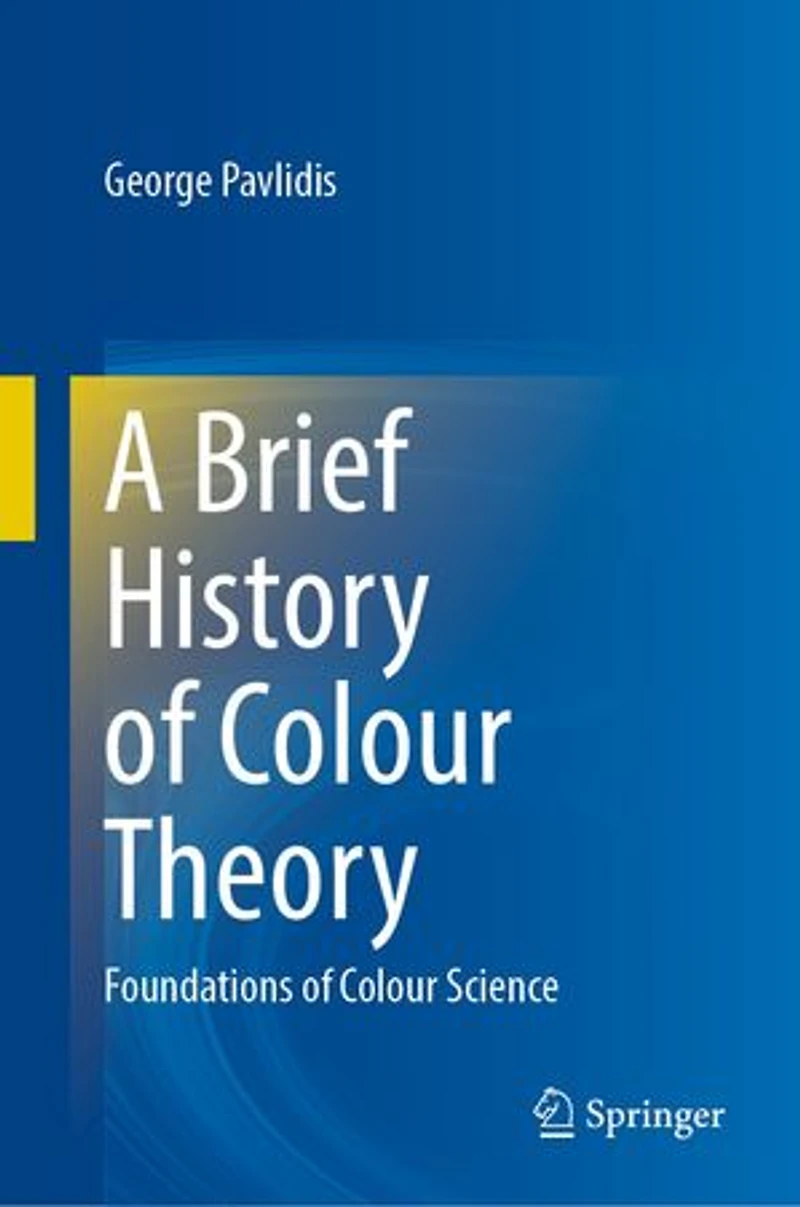 A Brief History of Colour Theory: Foundations Science