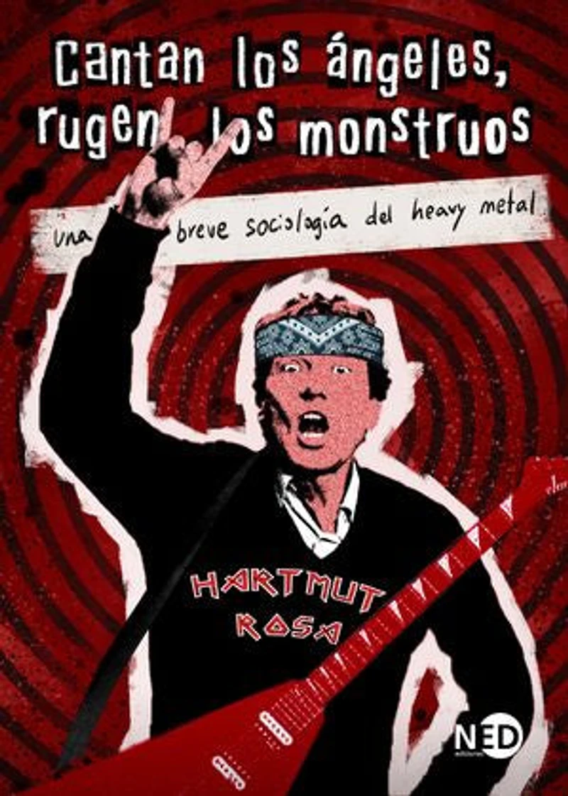 Cantan los ángeles, rugen los monstruos: Una breve sociología del heavy metal