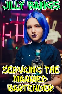 Seducing The Married Bartender