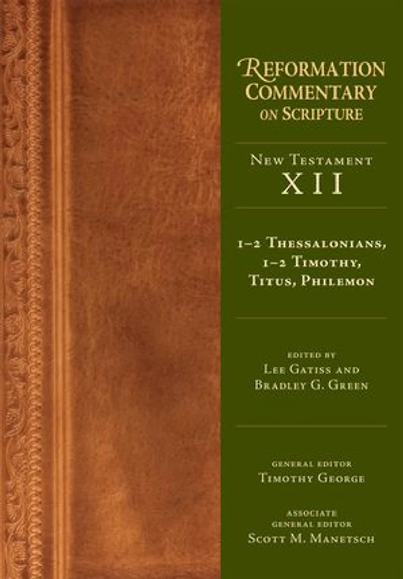 1-2 Thessalonians, Timothy, Titus, Philemon: New Testament Volume 12
