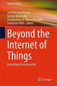 Beyond the Internet of Things: Everything Interconnected