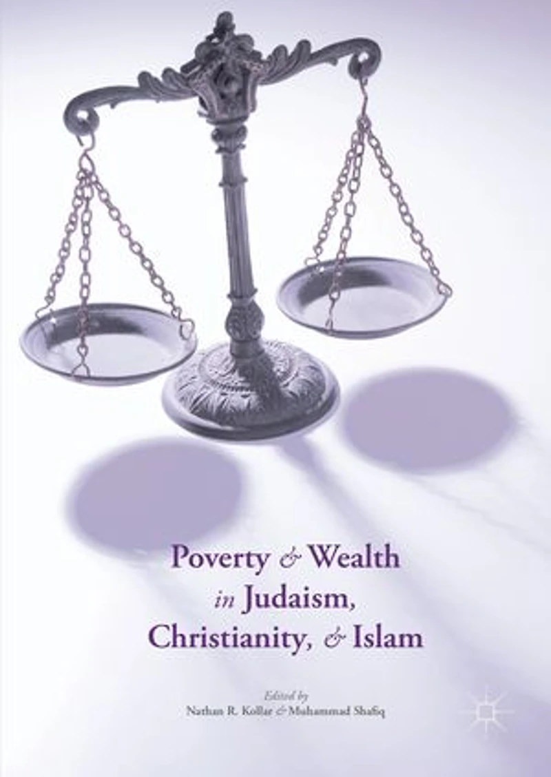 Poverty and Wealth Judaism, Christianity, Islam