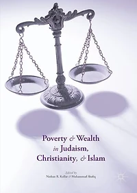 Poverty and Wealth Judaism, Christianity, Islam