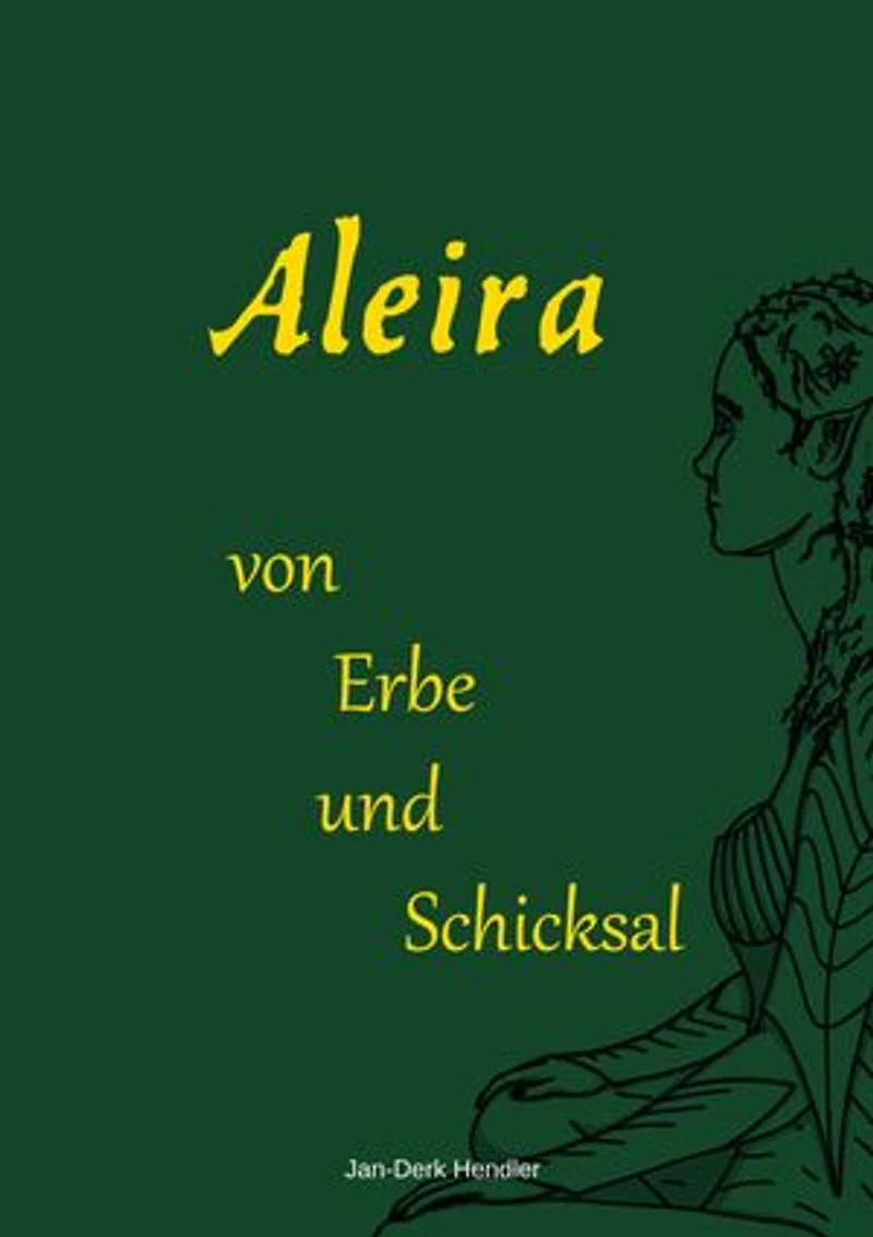 Aleira: von Erbe und Schicksal