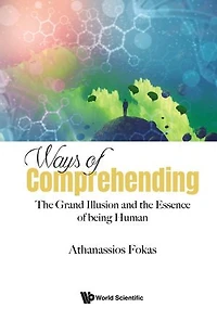 Ways Of Comprehending: The Grand Illusion And Essence Being Human