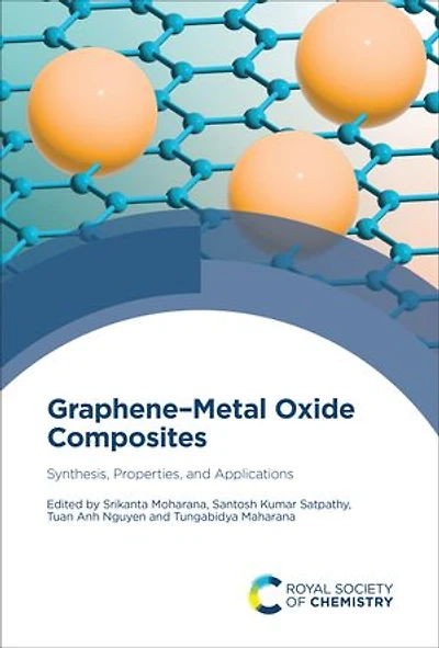 Graphene–Metal Oxide Composites: Synthesis, Properties, and Applications