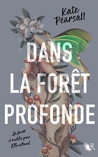 Dans la foret profonde