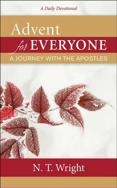 Advent for Everyone: A Journey with the Apostles: Daily Devotional