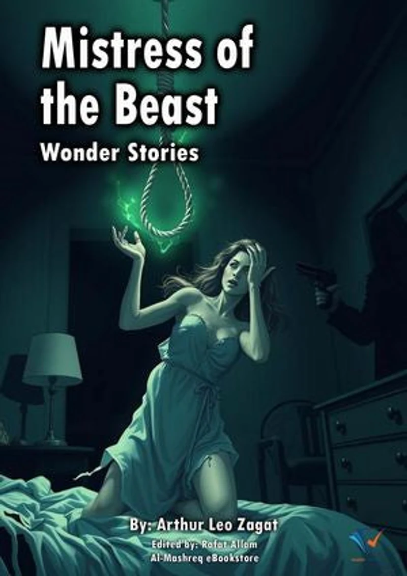 Mistress of the Beast: Wonder Stories