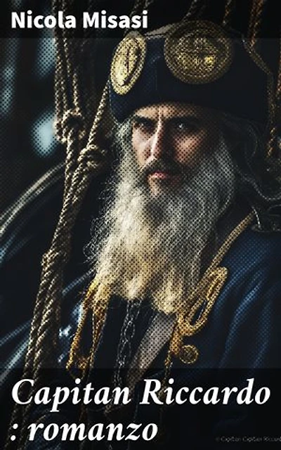 Capitan Riccardo : romanzo