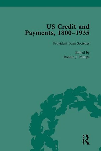 US Credit and Payments, 1800-1935, Part I Vol 2