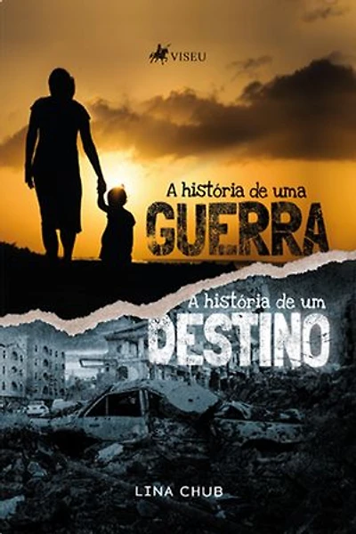 A História de uma Guerra: A História de um Destino