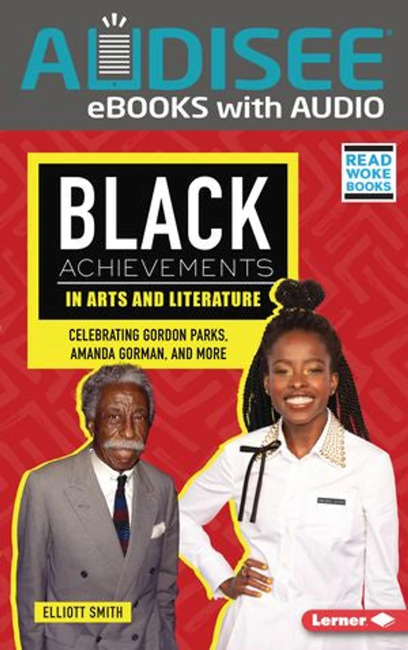 Black Achievements Arts and Literature: Celebrating Gordon Parks, Amanda Gorman, More