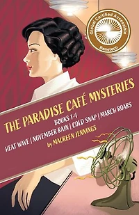 The Paradise Café Mysteries, Books 1-4: Heat Wave, November Rain, Cold Snap, March Roars