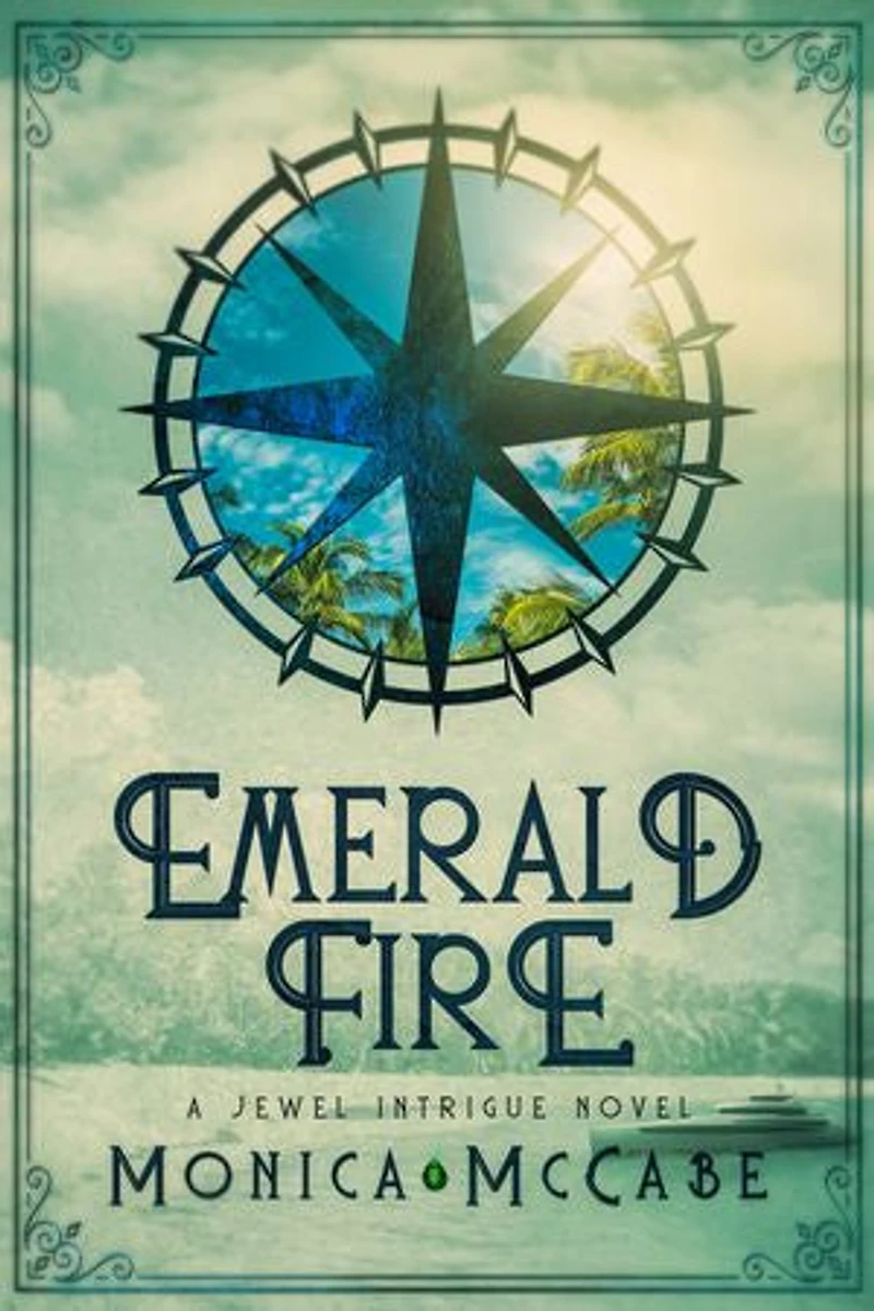 Emerald Fire: Jewel Intrigue Novel