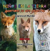 Niños en la Tierra Aventuras de vida Silvestre - Explora el Mundo Red Fox - Austria