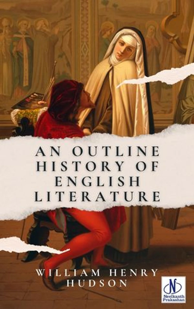 AN OUTLINE HISTORY OF ENGLISH LITERATURE