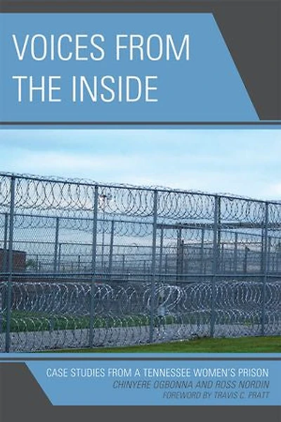 Voices from the Inside: Case Studies a Tennessee Women's Prison