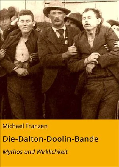 Die-Dalton-Doolin-Bande: Mythos und Wirklichkeit
