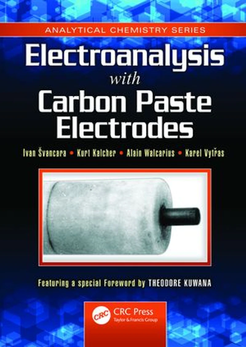 Electroanalysis with Carbon Paste Electrodes