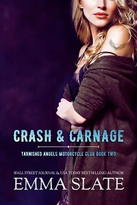 Crash & Carnage: An Opposites Attract Romance