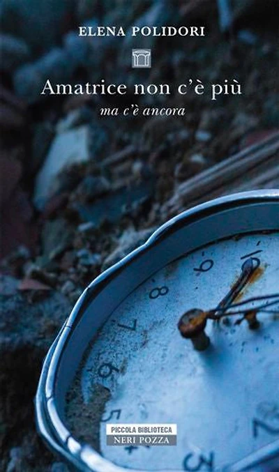 Amatrice non c'è più: Ma c'è ancora