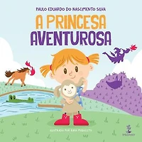 A Princesa Aventurosa