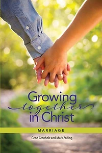 Growing Together in Christ: Marriage