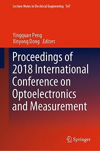 Proceedings Of 2018 International Conference On Optoelectronics And Measurement
