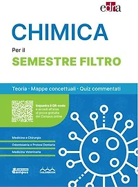 CHIMICA per il semestre filtro: Teoria - Mappe concettuali - Quiz commentati