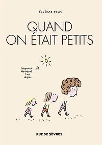Quand on était petits