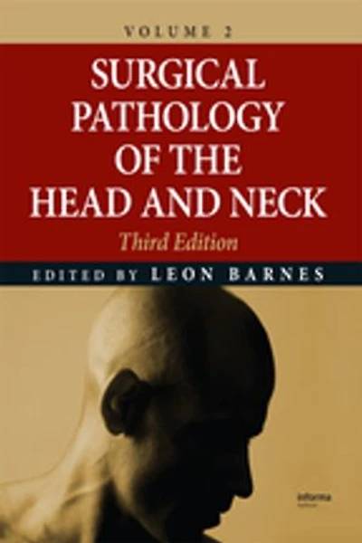 Surgical Pathology of the Head and Neck: Volume 2