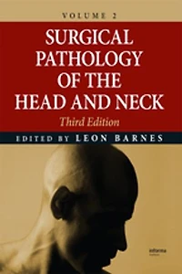 Surgical Pathology of the Head and Neck: Volume 2