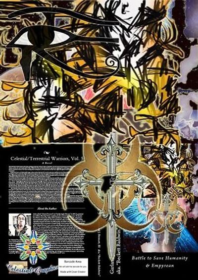 Celestial/Terrestrial Warriors,Vol.5: Battle to Save Humanity & Empyrean: Celestial/Terrestrial Warriors, #5