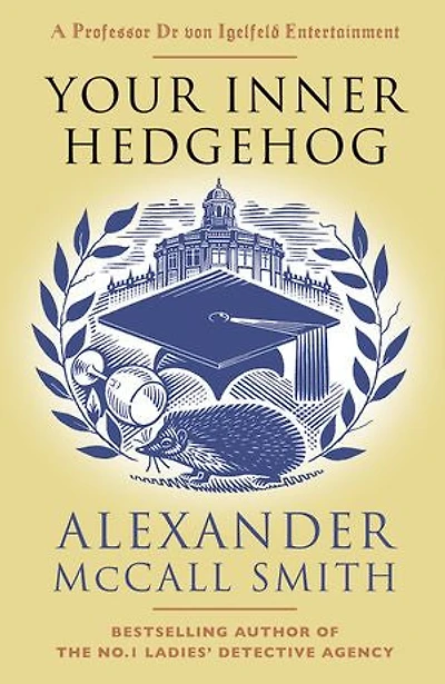 Your Inner Hedgehog: A Professor Dr Von Igelfeld Entertainment (5)