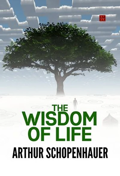 The Wisdom of Life
