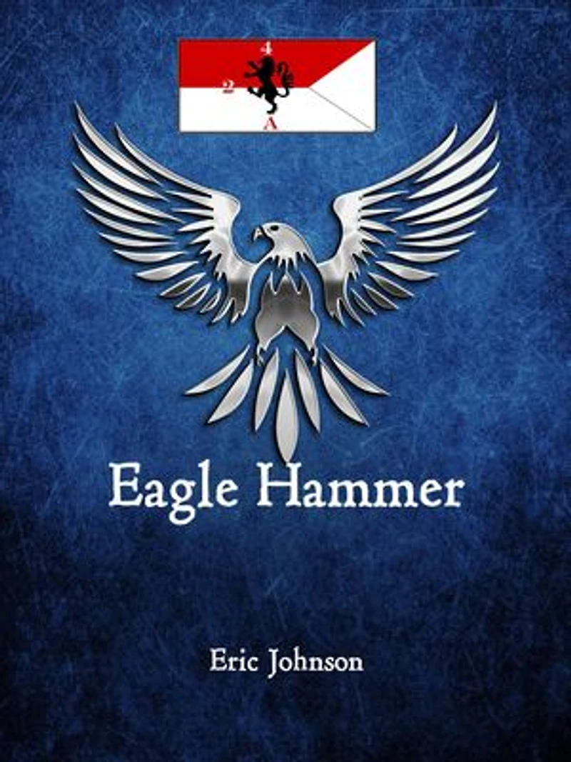 2-4 Cavalry Book 5: Eagle Hammer: 2-4 Cavalry, #5