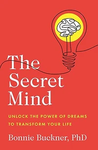the Secret Mind: Unlock Power of Dreams to Transform Your Life