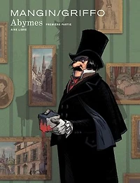Abymes, Vol. 1