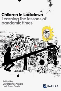 Children Lockdown: Learning the lessons of pandemic times