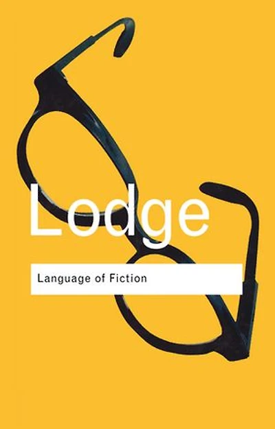 Language of Fiction: Essays in criticism and verbal analysis of the English novel