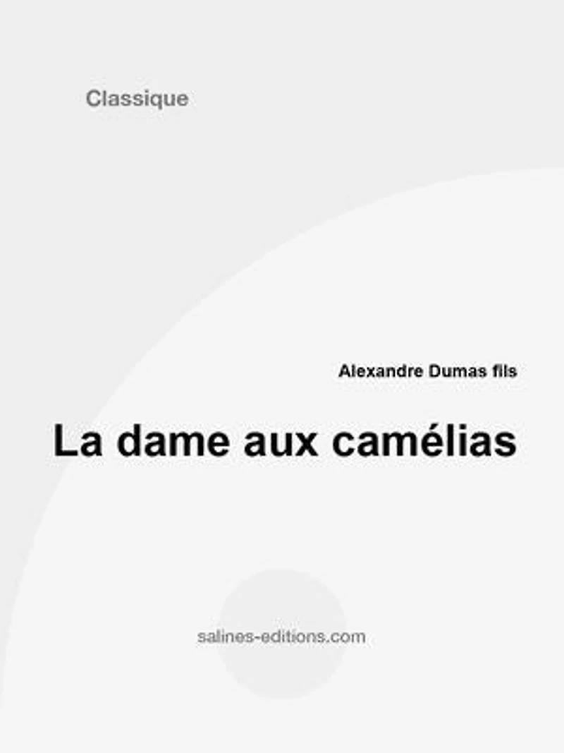 La dame aux camélias