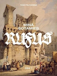 Minä Sotamies Rufus