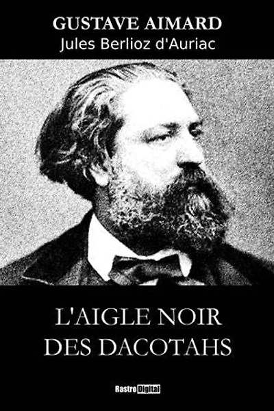 L'Aigle noir des Dacotahs
