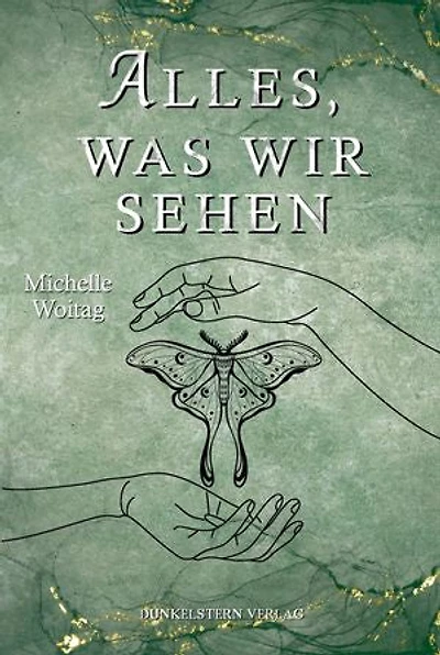 Alles was wir sehen: Young Adult Romance zwischen Liebe und dem eigenen Platz im Leben