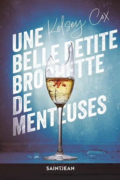 Une belle petite brochette de menteuses