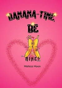 Banana-tine, be Mine