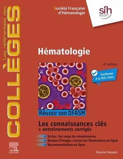 Hématologie: Réussir son DFASM - Connaissances clés