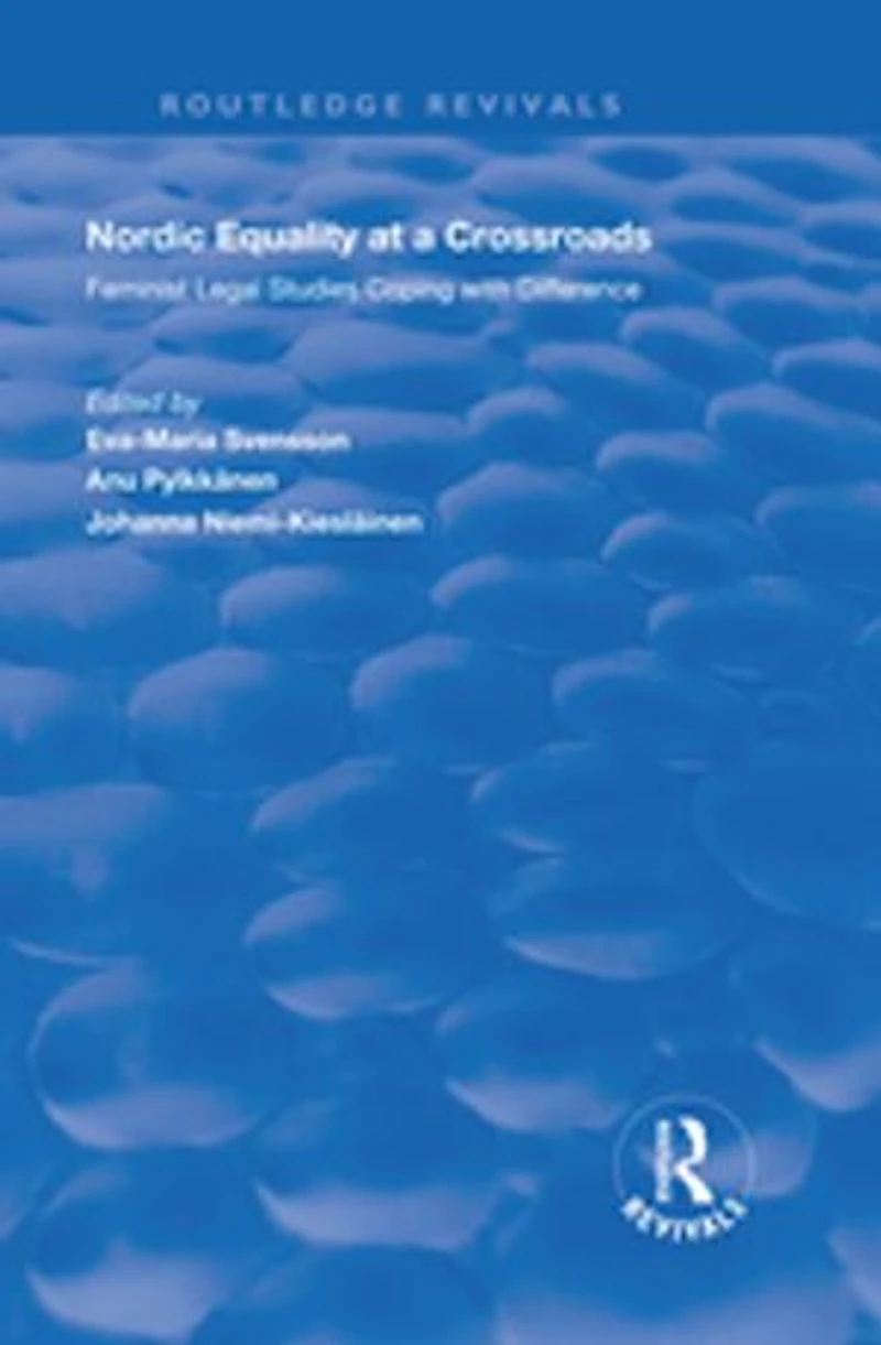 Nordic Equality at a Crossroads: Feminist Legal Studies Coping with Difference