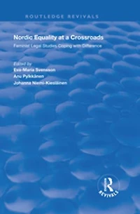 Nordic Equality at a Crossroads: Feminist Legal Studies Coping with Difference